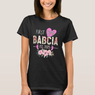 Camiseta La primera vez que Babcia se promociona a la glori