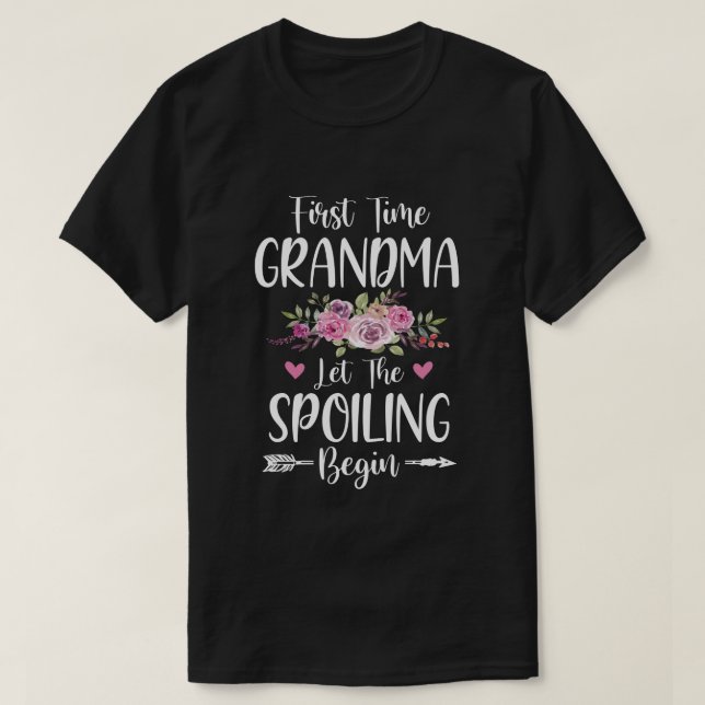 Camiseta La Primera Vez Que La Abuela Deje Que Empiecen Los (Diseño del anverso)