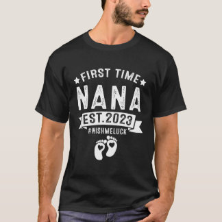 Camiseta La Primera Vez Que Nana Deje Que Los Malogrados Em