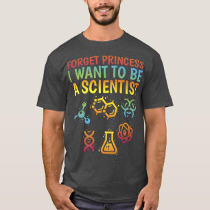 Camiseta La Princesa Olvidada Que Quiero Ser Chica Científi