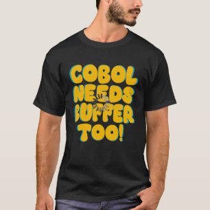 Camiseta La programación de COBOL también necesita búfer.