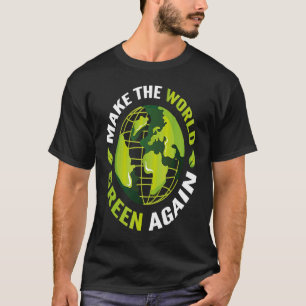Camiseta La protección del clima vuelve a hacer verde al mu