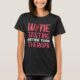 Camiseta La Prueba De Vino Es Mejor Que La Terapia