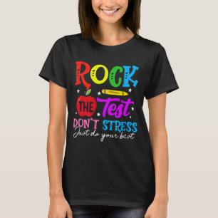 Camiseta La prueba no enfatiza sólo hacer tu mejor profesor