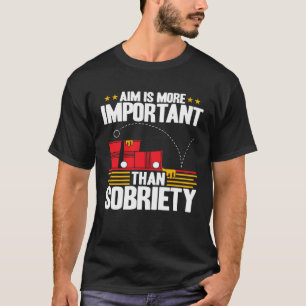 Camiseta La puntería en Beer Pong es más importante Beer Po