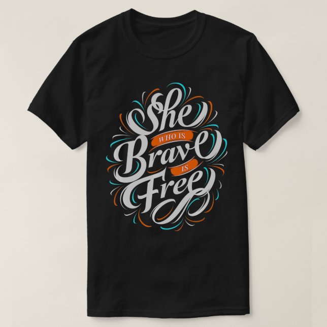 Camiseta La que es valiente es libre y los derechos de las  (Diseño del anverso)