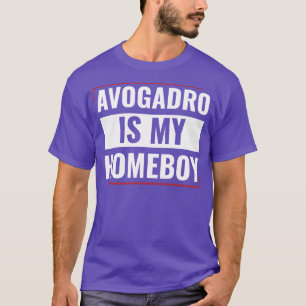 Camiseta La química científica Funny Avogadro es mi hogar