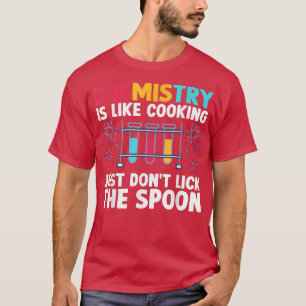 Camiseta La Química Divertida De Los Profesores De Química 