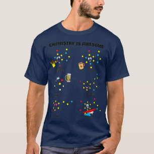 Camiseta La química es asombrosa y divertida química kawa