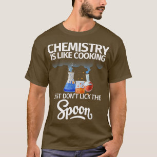 Camiseta La Química Es Como Cocinar Un Pun Científico Hilar