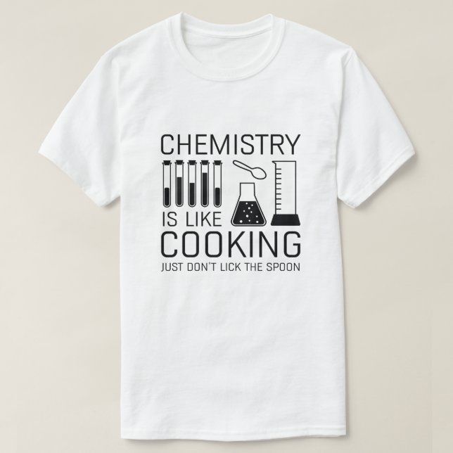 Camiseta La Química Es Como La Cocina (Diseño del anverso)