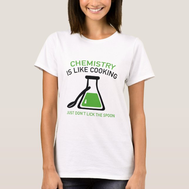 Camiseta La Química Es Como La Cocina (Anverso)