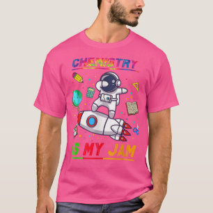 Camiseta La química es mi astronauta de nuevo a la escuela