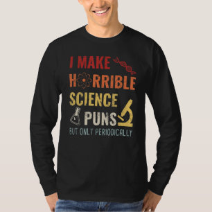 Camiseta La Química Que Hago Puntuaciones Horribles En La C
