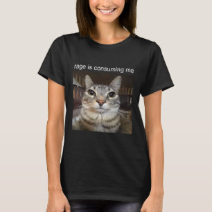 Camiseta La rabia me está consumiendo tontamente mirando me