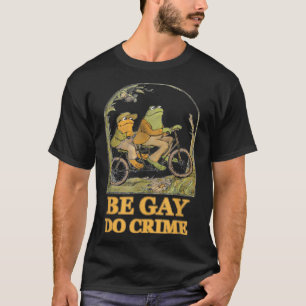 Camiseta La rana y la toad son gays, cometen delitos, diver