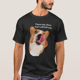 Camiseta La Raza De Perro De Corgi Se Acercan Y Yo Te Haré 
