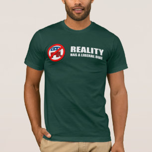 Camiseta La realidad tiene un prejuicio liberal