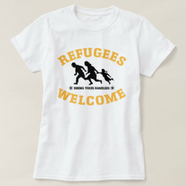 Camiseta La recepción de los refugiados trae a sus familias