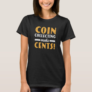 Camiseta La Recogida De Monedas Provee Centos Para El Recau