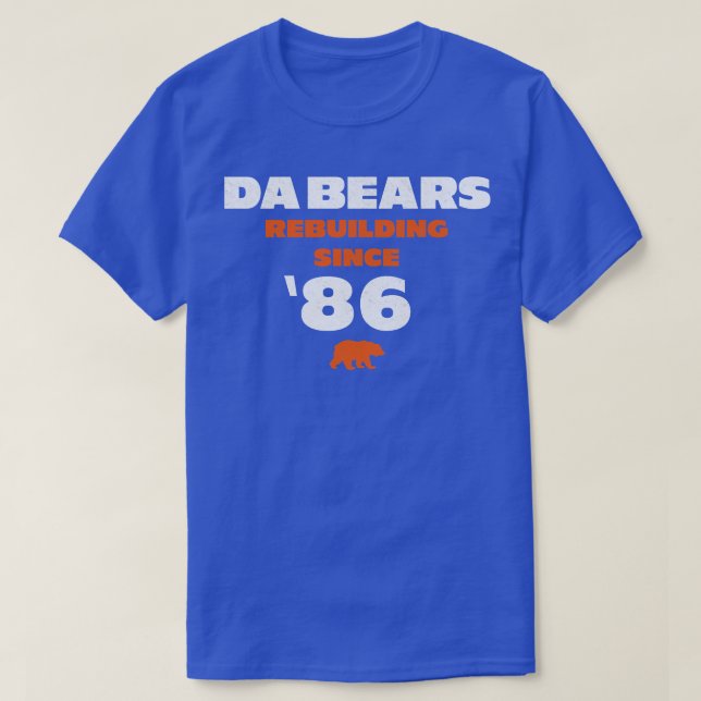 Camiseta La reconstrucción de Da Bears desde (Diseño del anverso)