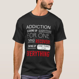 Camiseta La Recuperación de Adicciones Celebra La Recuperac