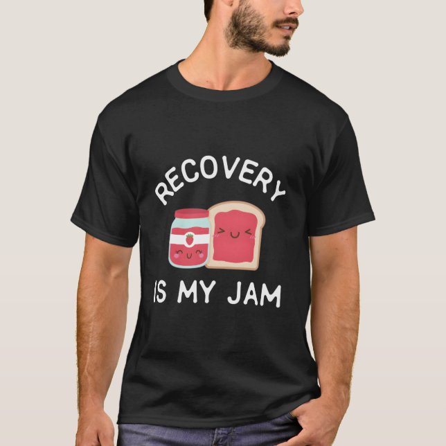 Camiseta La Recuperación Es Mi Jam Celebrar Limpio Y Sobrio (Anverso)