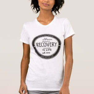 Camiseta La recuperación es vida, aniversario de recuperaci
