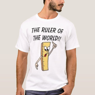 Camiseta ¡La regla del mundo!!