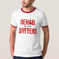 La rehabilitación está para los Quitters