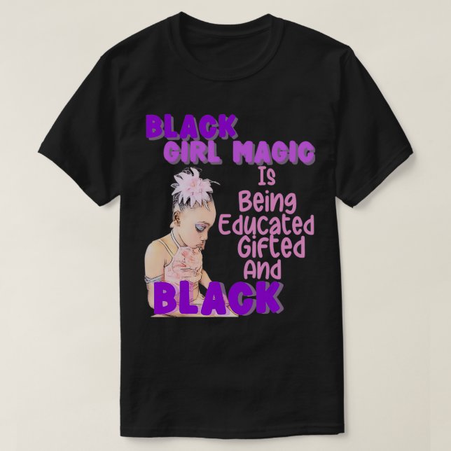Camiseta La reina africana educada Chica negra y mágica muj (Diseño del anverso)