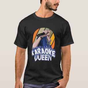 Camiseta La Reina de Karaoke canta coincidencias