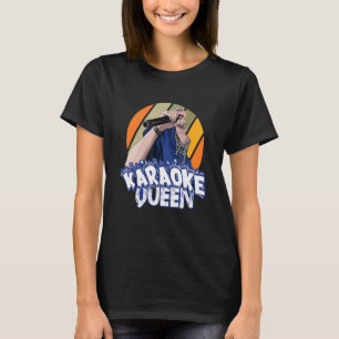 Camiseta La Reina de Karaoke canta coincidencias