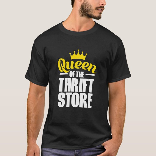 Camiseta La Reina De La Tienda De Thrift Para La Tienda De  (Anverso)