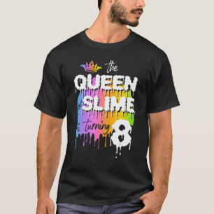 Camiseta La Reina De Slime Cumple 8 Años