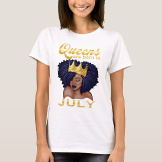 Camiseta La reina nace en julio, feliz cumpleaños para mí