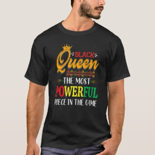 Camiseta La reina negra es la pieza más poderosa Historia n