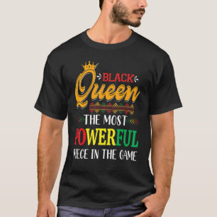 Camiseta La reina negra es la pieza más poderosa Historia n