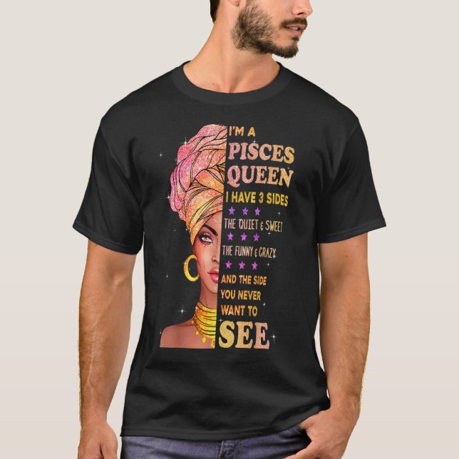 Camiseta La reina Pisces tengo un regalo de cumpleaños de 3 (Anverso)