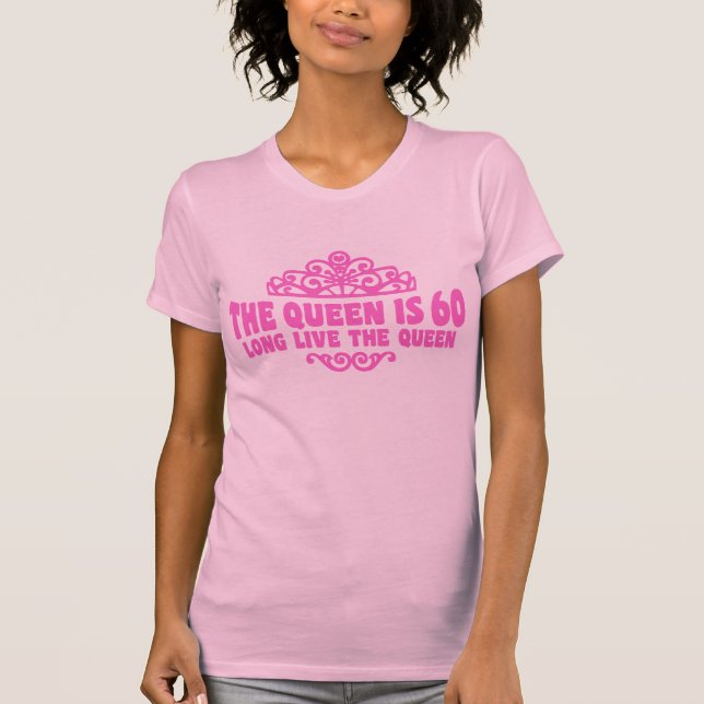 Camiseta La Reina Tiene 60 (Anverso)