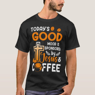 Camiseta La religión de hoy es patrocinada por Jesús a
