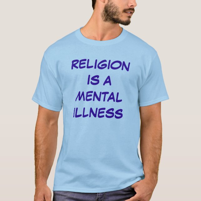 Camiseta la religión es una enfermedad mental (Anverso)