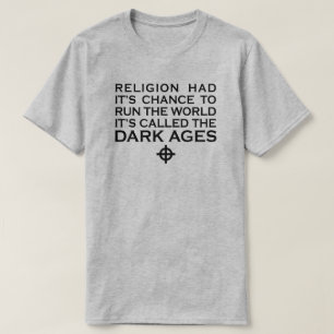 CAMISETA LA RELIGIÓN TUVO SU OPORTUNIDAD DE MANEJAR LA EDAD