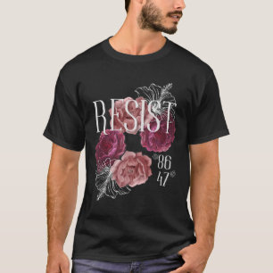Camiseta La resistencia floral no es mi presidente 86 47 An
