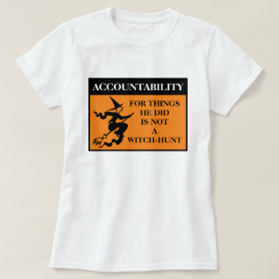 Camiseta La responsabilidad no es una cacería de brujas par