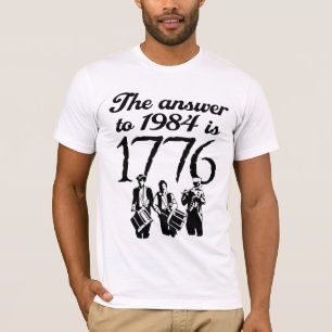 Camiseta La respuesta a 1984 es 1776