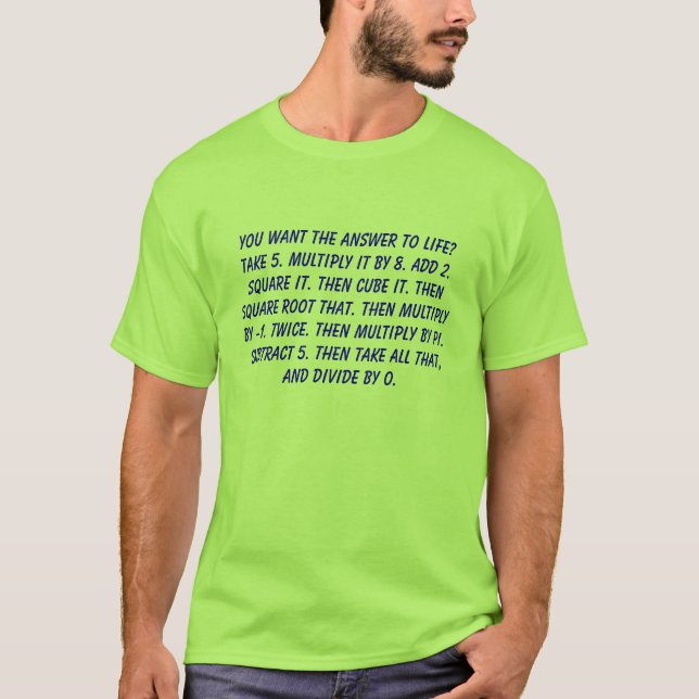 Camiseta La respuesta a la ecuación de la matemáticas de la (Anverso)