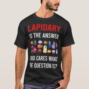 Camiseta La respuesta Lapidario Lapidarista
