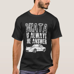 Camiseta La Respuesta Siempre Es El Béisbol MIATA