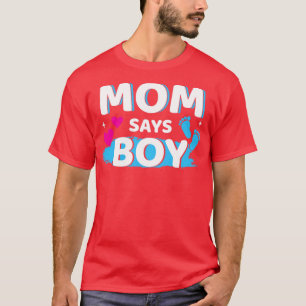 Camiseta La revelación de género de la madre dice que el ni